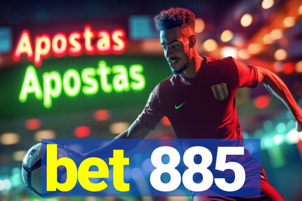 bet 885